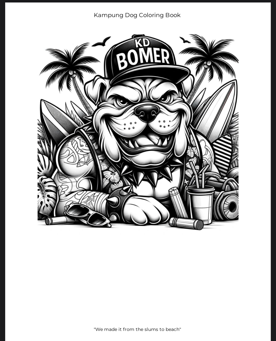 Kampung Dog Coloring Book Volume.1: We made it from the slums to the beach (Kampung Dog Coloring Book Vol.1)