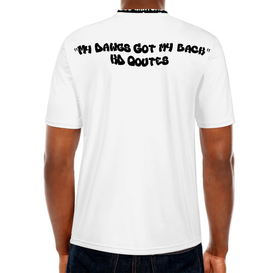 My Dawgs Got My Back  T-shirt