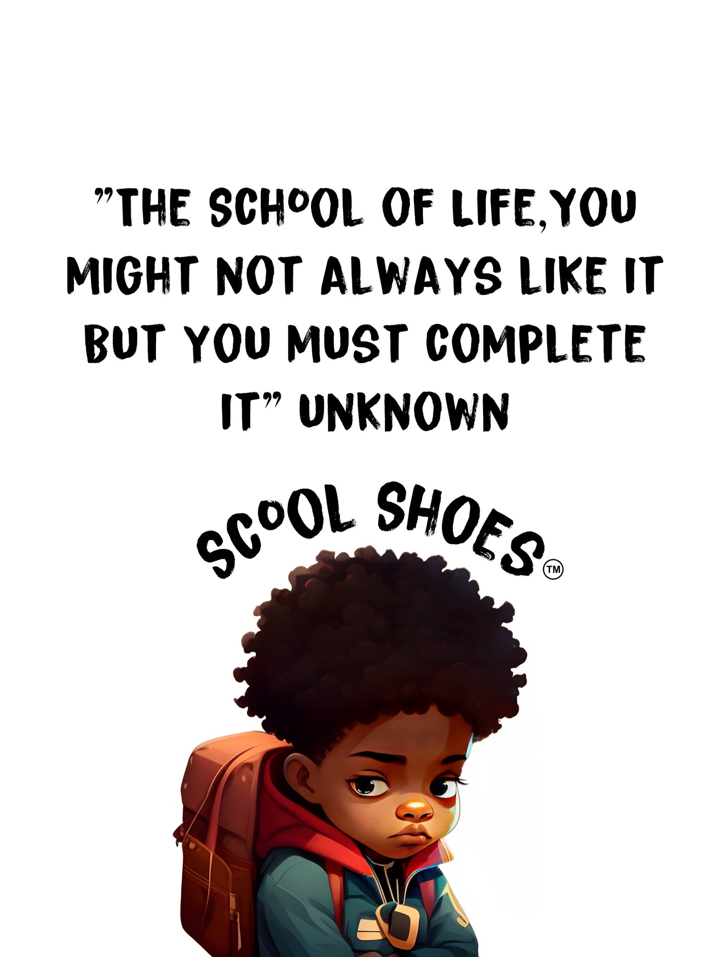 Scool Shoes (Book1): Children's stories to encourage you trough the school of life