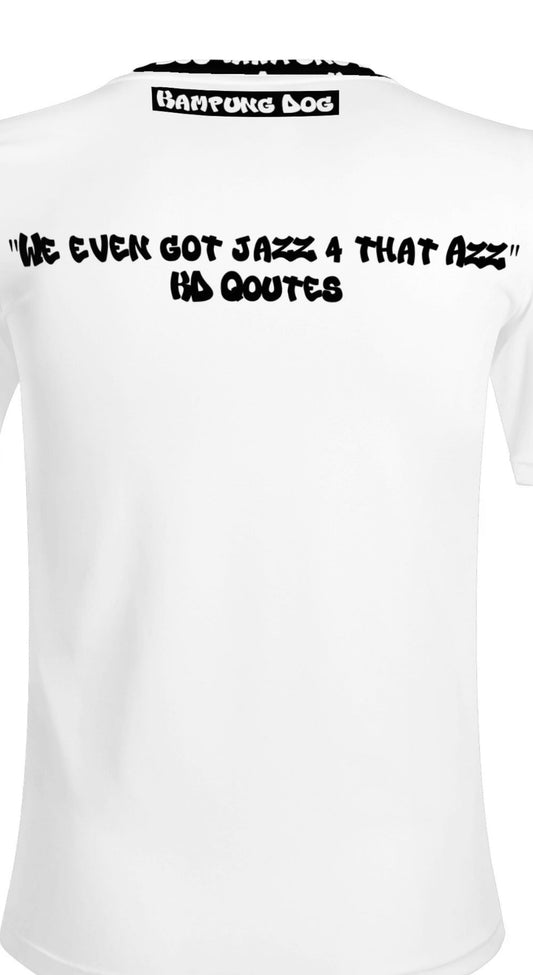We even got Jazz T-shirts